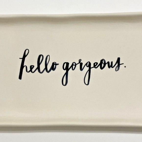 Rae Dunn Other - RAE DUNN HELLO GORGEOUS Platter Plate Dish Serving Vanity Tray Ceramic Coastal